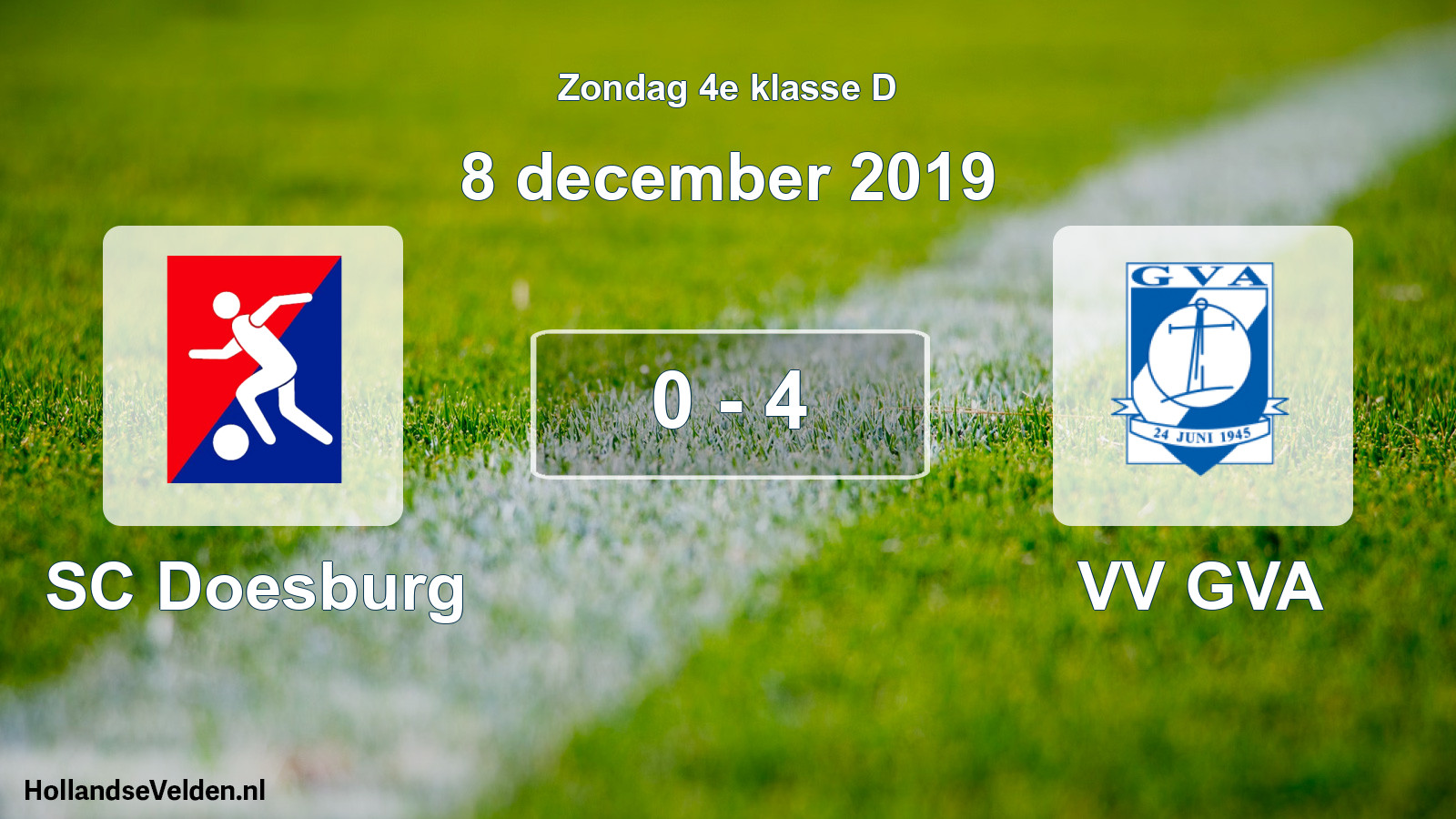 Total number of matches played: SC Doesburg - VV GVA 0 - 4 (8 December 2019)