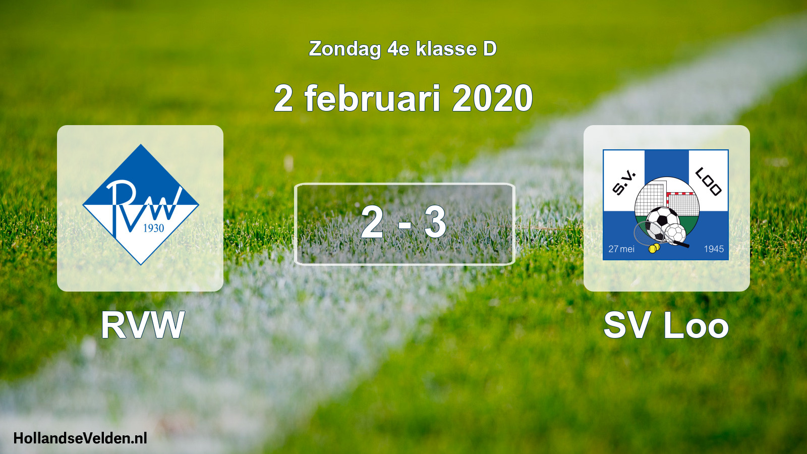 Total number of matches played: RVW - SV Loo 2 - 3 (2 February 2020)
