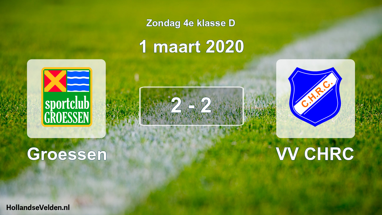 Total number of matches played: Groessen - VV CHRC 2 - 2 (1 March 2020)