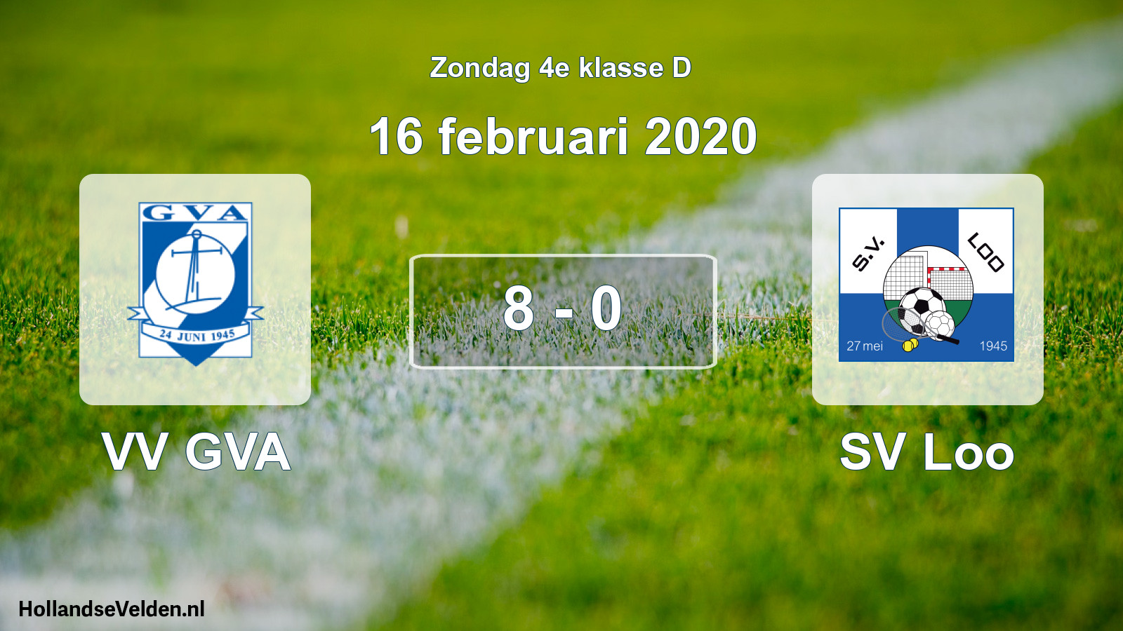 Total number of matches played: VV GVA - SV Loo 8 - 0 (16 February 2020)