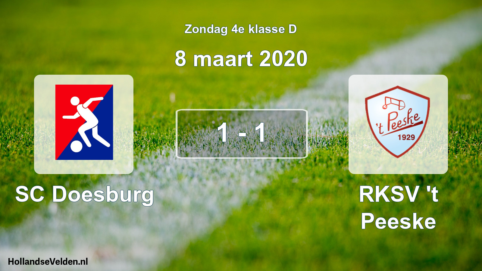 Total number of matches played: SC Doesburg - RKSV 't Peeske 1 - 1 (8 March 2020)