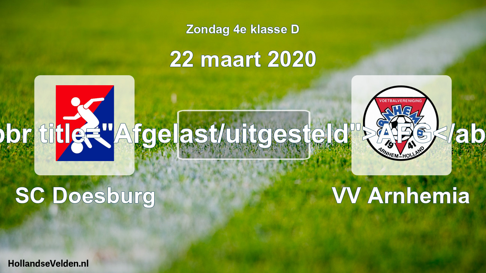 Scheduled Match: SC Doesburg - VV Arnhemia (22 March 2020)