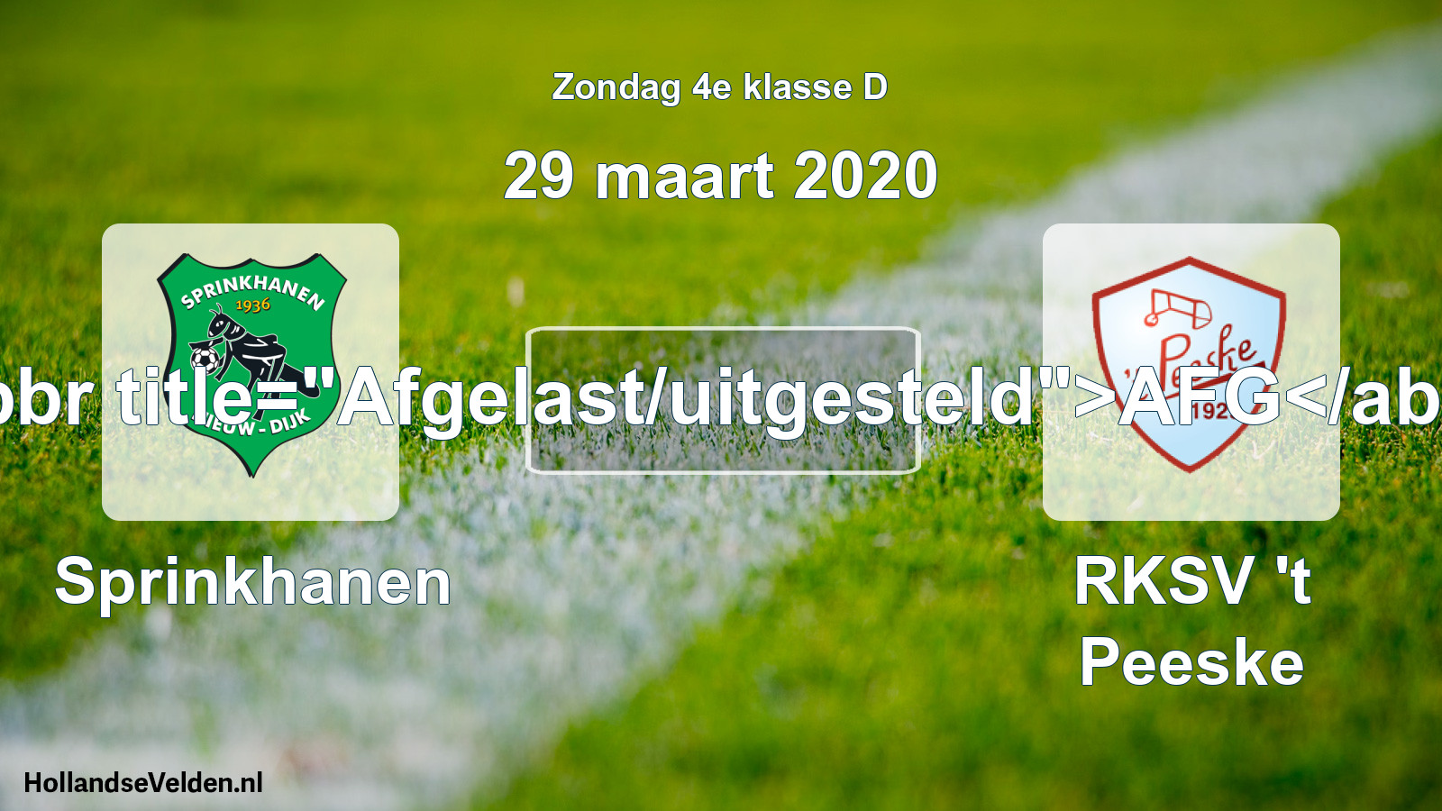 Scheduled Match: Sprinkhanen - RKSV 't Peeske (29 March 2020)