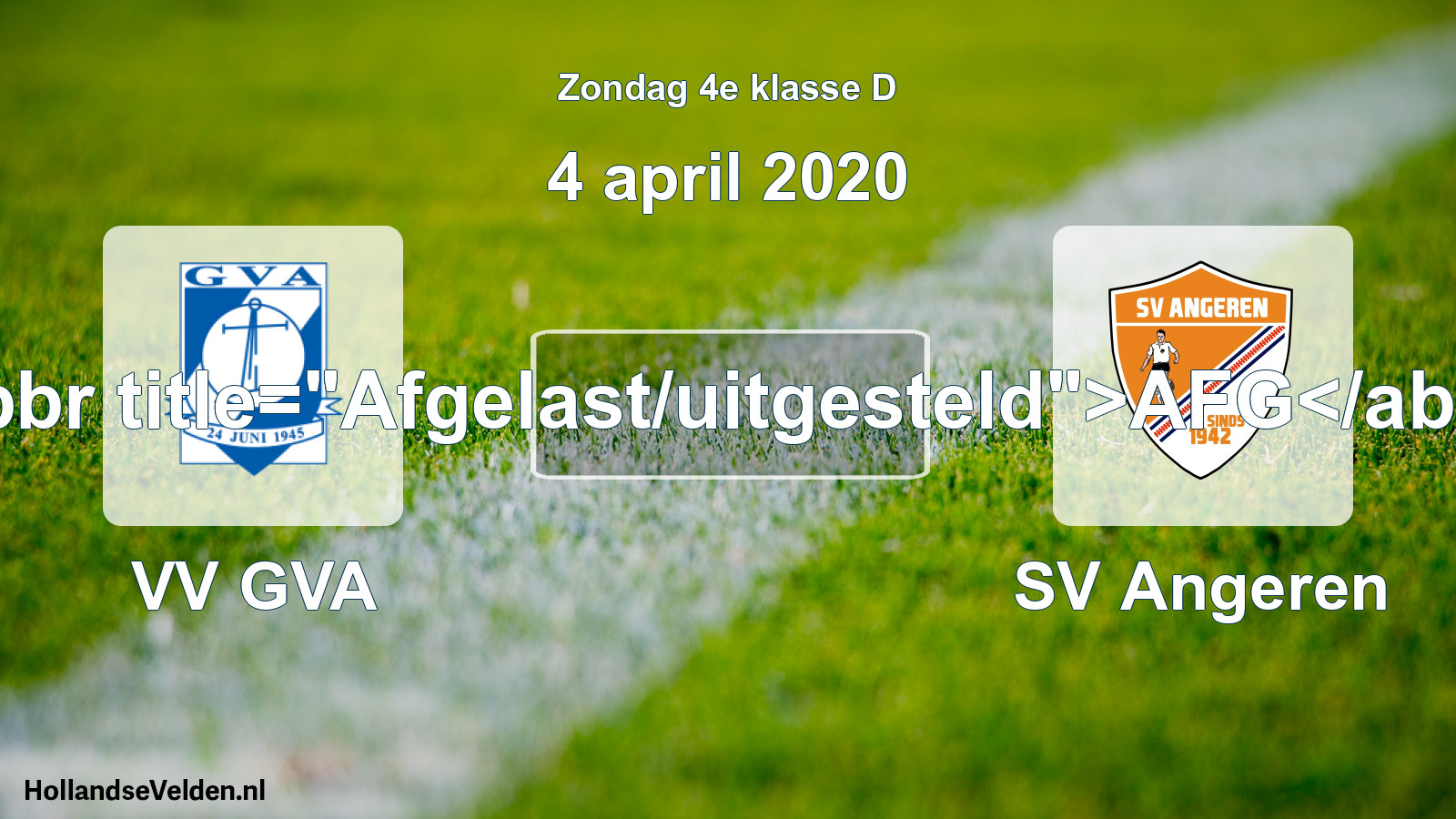 Scheduled Match: VV GVA - SV Angeren (4 April 2020)