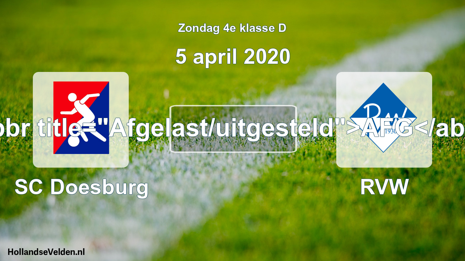 Scheduled Match: SC Doesburg - RVW (5 April 2020)