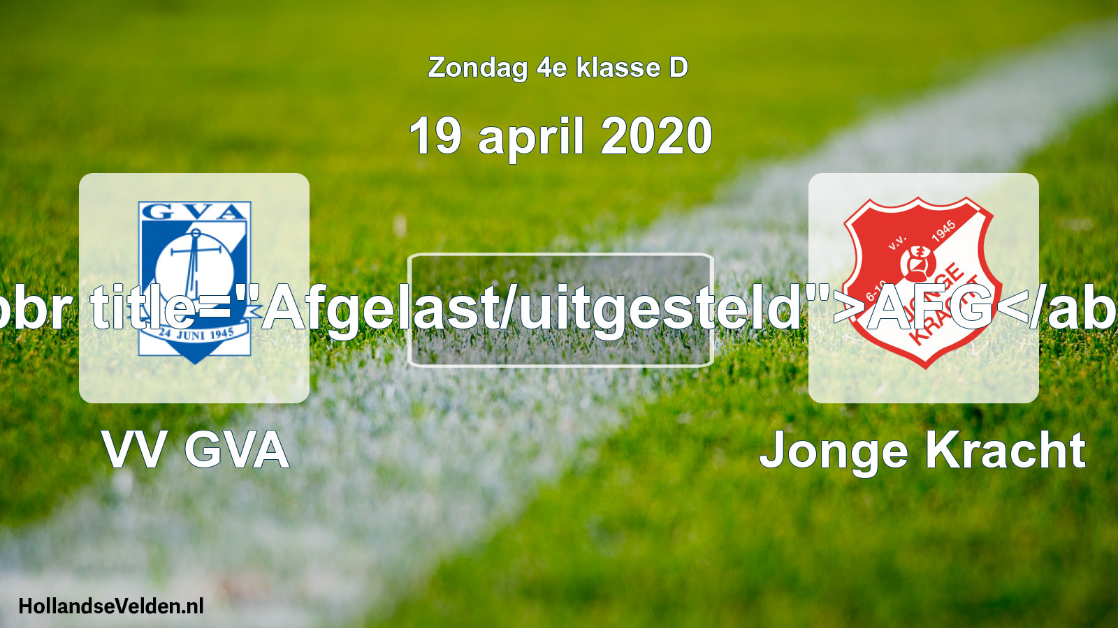 Scheduled Match: VV GVA - Jonge Kracht (19 April 2020)