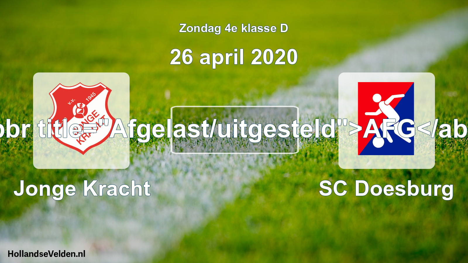 Scheduled Match: Jonge Kracht - SC Doesburg (26 April 2020)