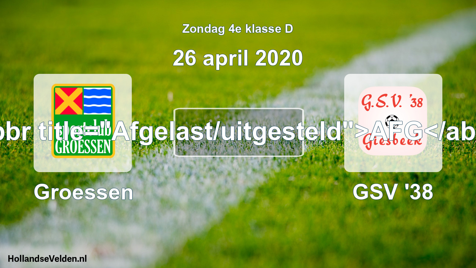Scheduled Match: Groessen - GSV '38 (26 April 2020)