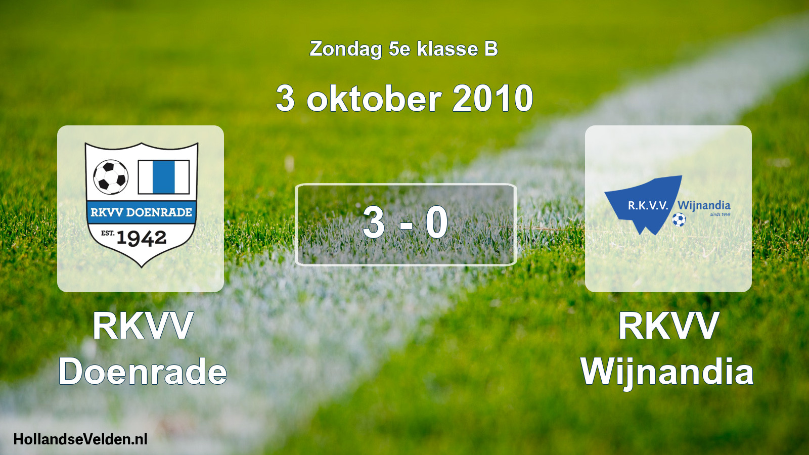 Total number of matches played: RKVV Doenrade - RKVV Wijnandia 3 - 0 (3 October 2010)