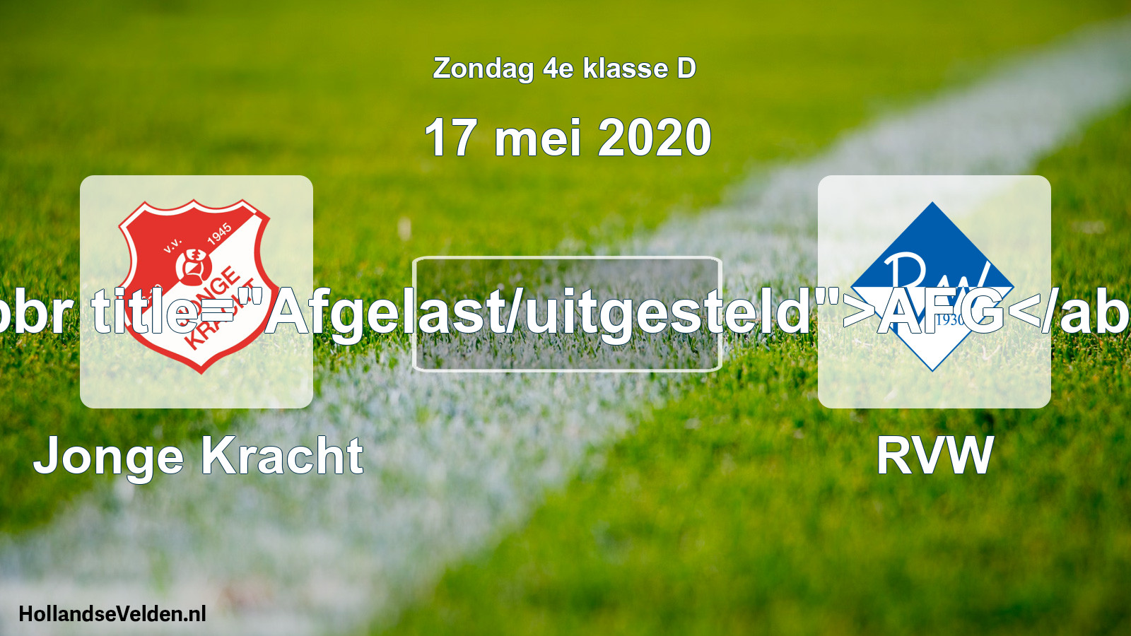 Scheduled Match: Jonge Kracht - RVW (17 May 2020)