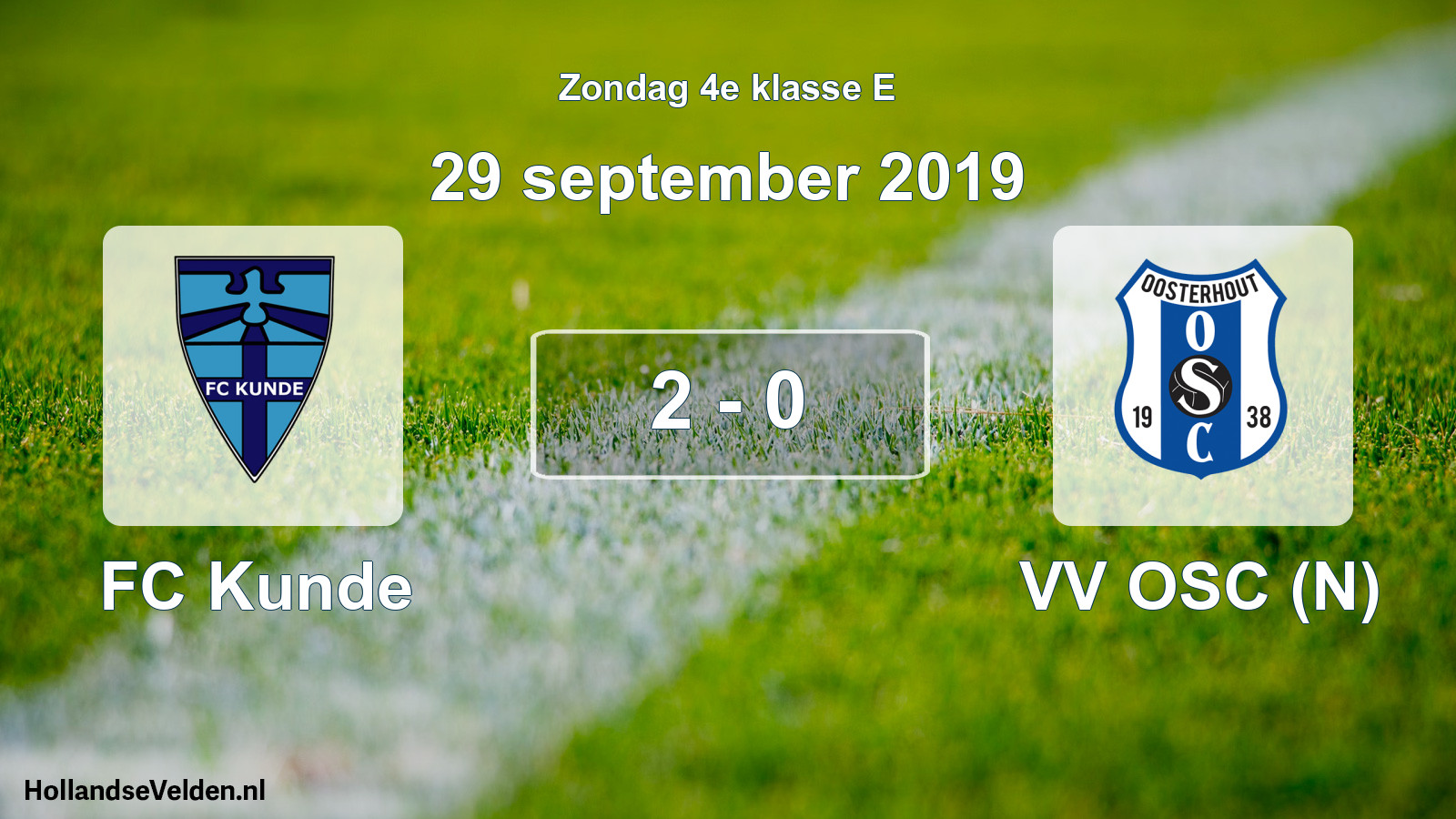 Total number of matches played: FC Kunde - VV OSC (N) 2 - 0 (29 September 2019)