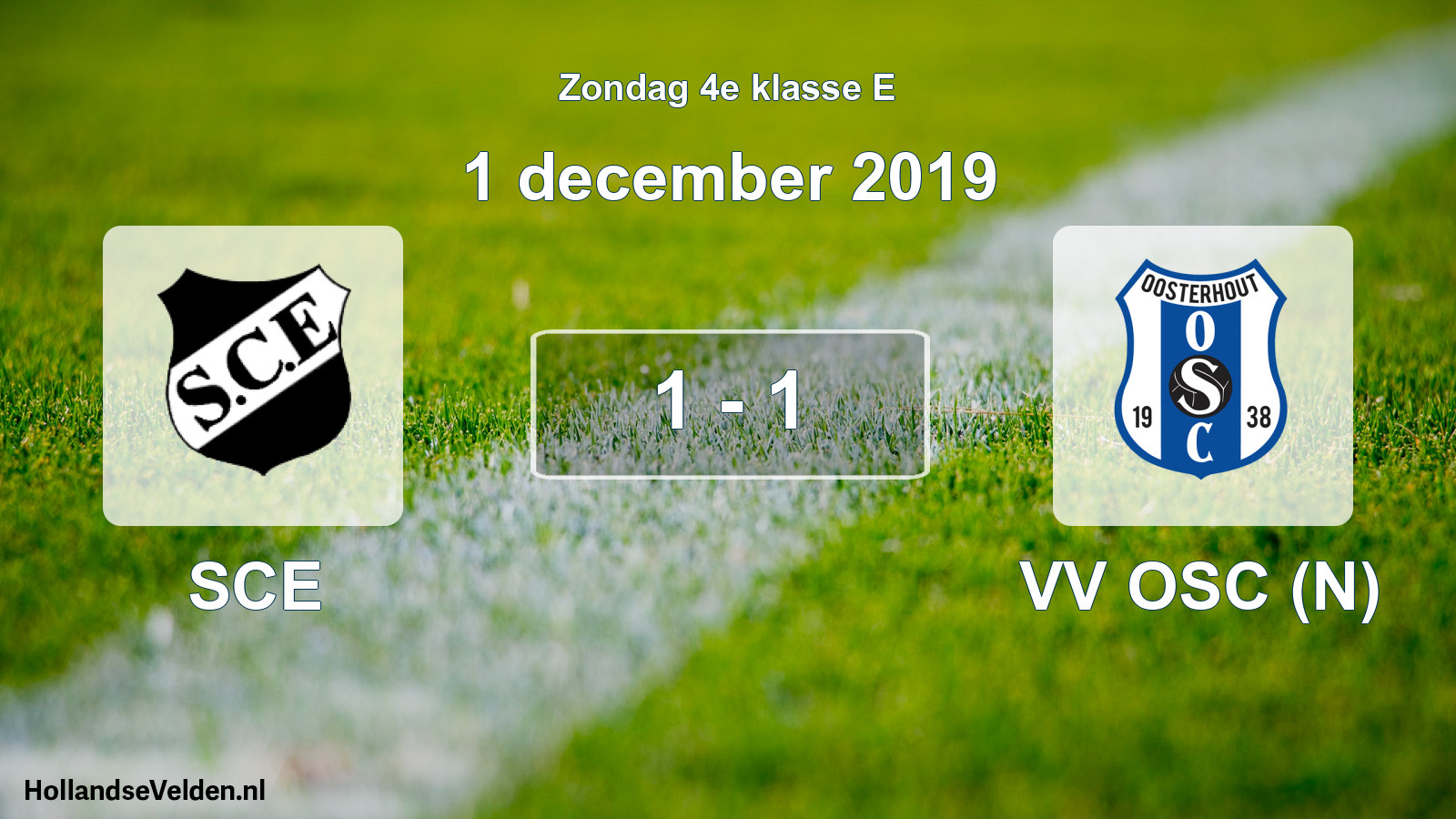 Total number of matches played: SCE - VV OSC (N) 1 - 1 (1 December 2019)