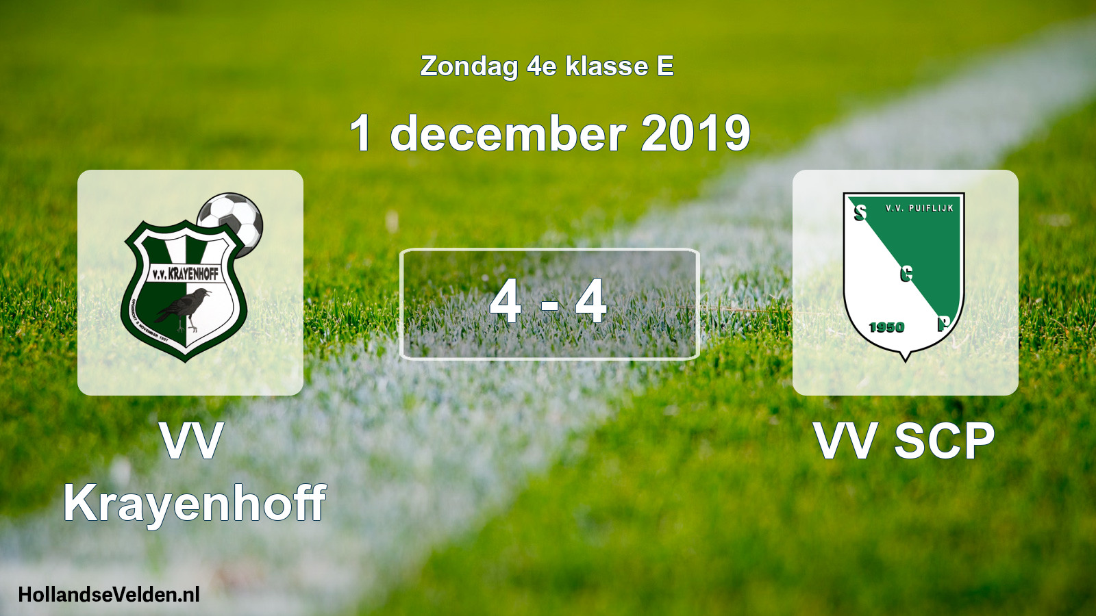 Total number of matches played: VV Krayenhoff - VV SCP 4 - 4 (1 December 2019)