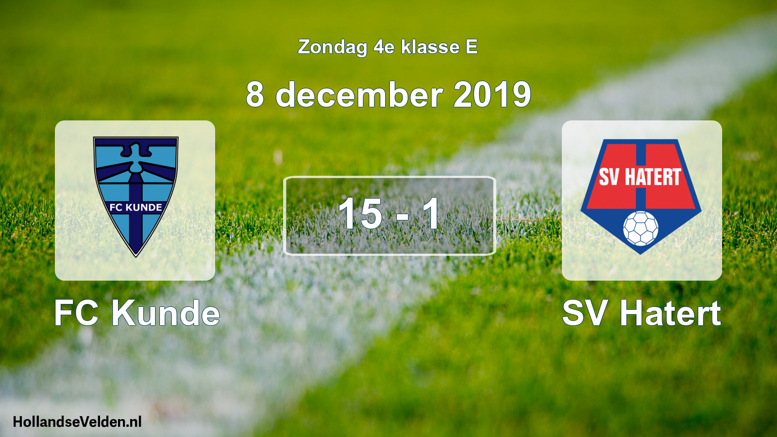 Total number of matches played: FC Kunde - SV Hatert 15 - 1 (8 December 2019)