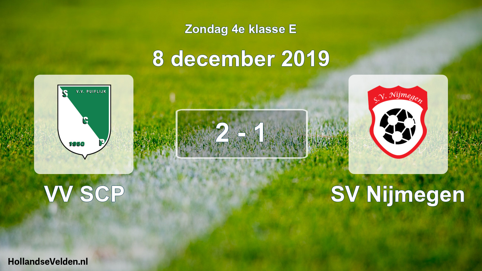 Total number of matches played: VV SCP - SV Nijmegen 2 - 1 (8 December 2019)