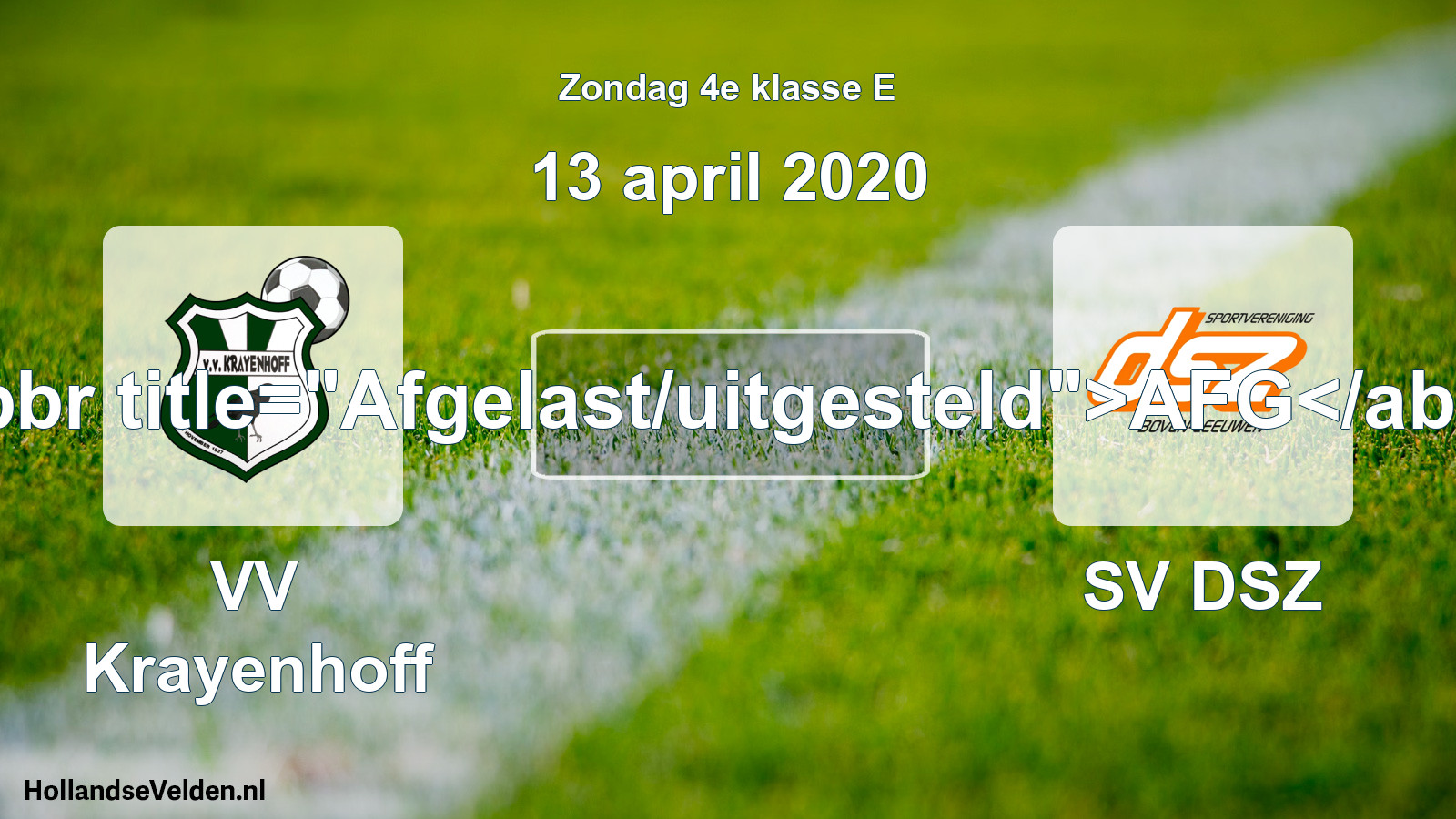 Scheduled Match: VV Krayenhoff - SV DSZ (13 April 2020)