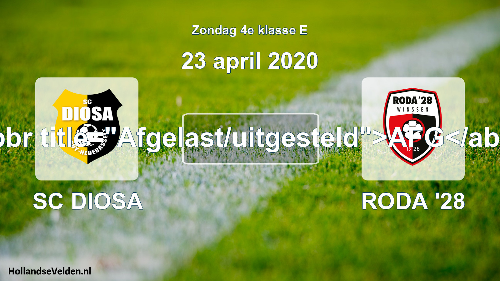 Scheduled Match: SC DIOSA - RODA '28 (23 April 2020)