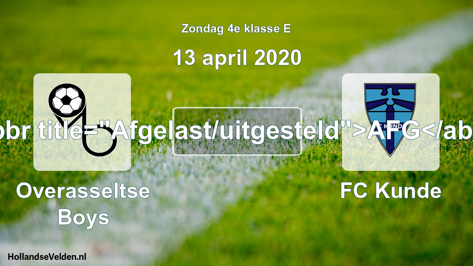 Scheduled Match: Overasseltse Boys - FC Kunde (13 April 2020)