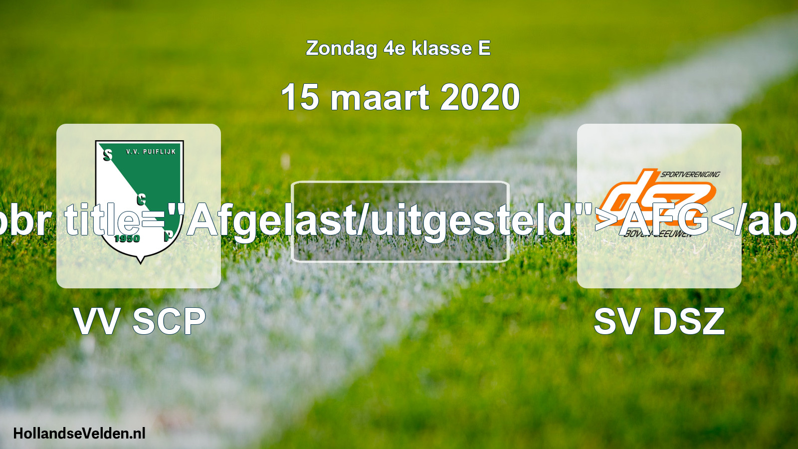 Scheduled Match: VV SCP - SV DSZ (15 March 2020)