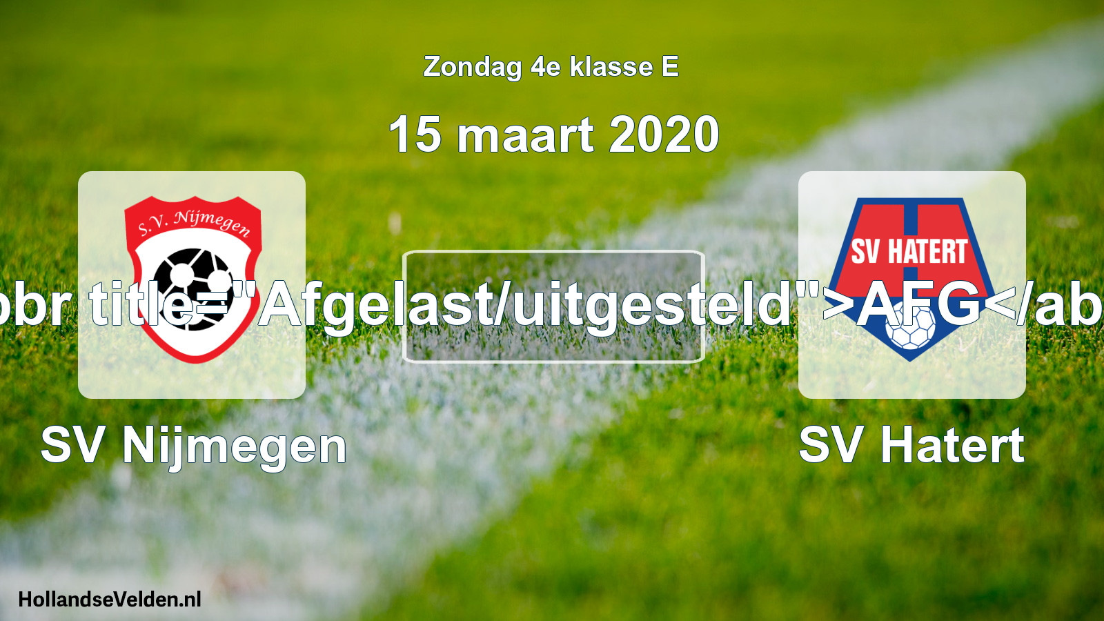 Scheduled Match: SV Nijmegen - SV Hatert (15 March 2020)