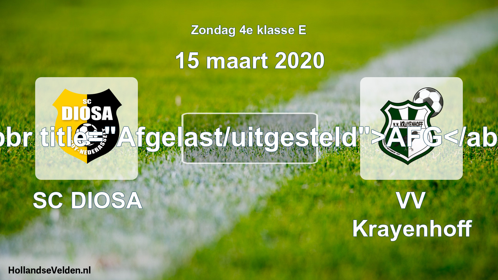 Scheduled Match: SC DIOSA - VV Krayenhoff (15 March 2020)