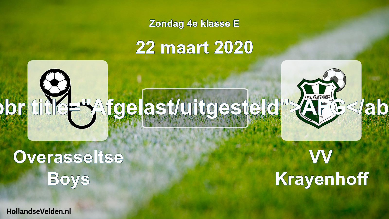 Scheduled Match: Overasseltse Boys - VV Krayenhoff (22 March 2020)