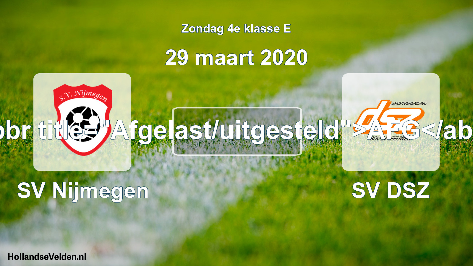 Scheduled Match: SV Nijmegen - SV DSZ (29 March 2020)