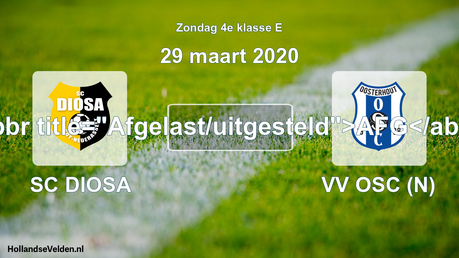 Scheduled Match: SC DIOSA - VV OSC (N) (29 March 2020)