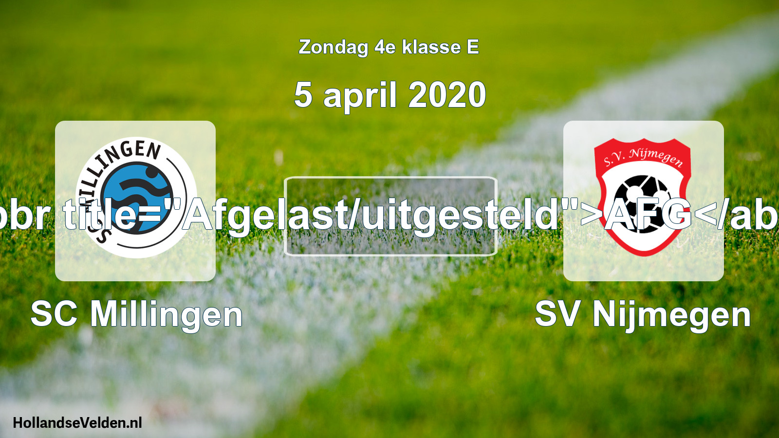 Scheduled Match: SC Millingen - SV Nijmegen (5 April 2020)