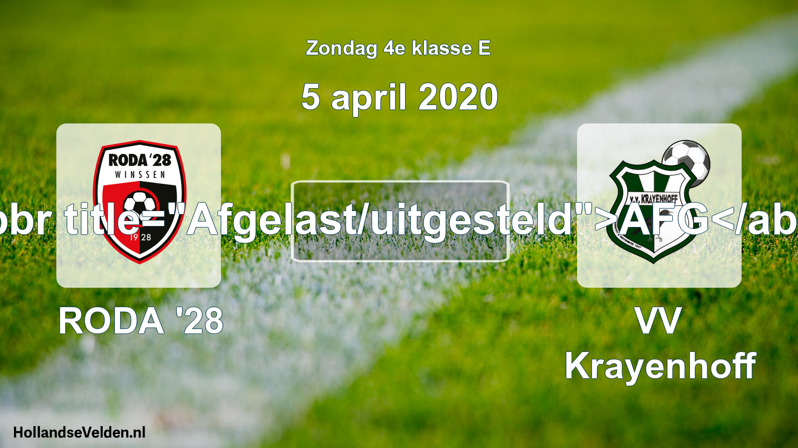 Scheduled Match: RODA '28 - VV Krayenhoff (5 April 2020)