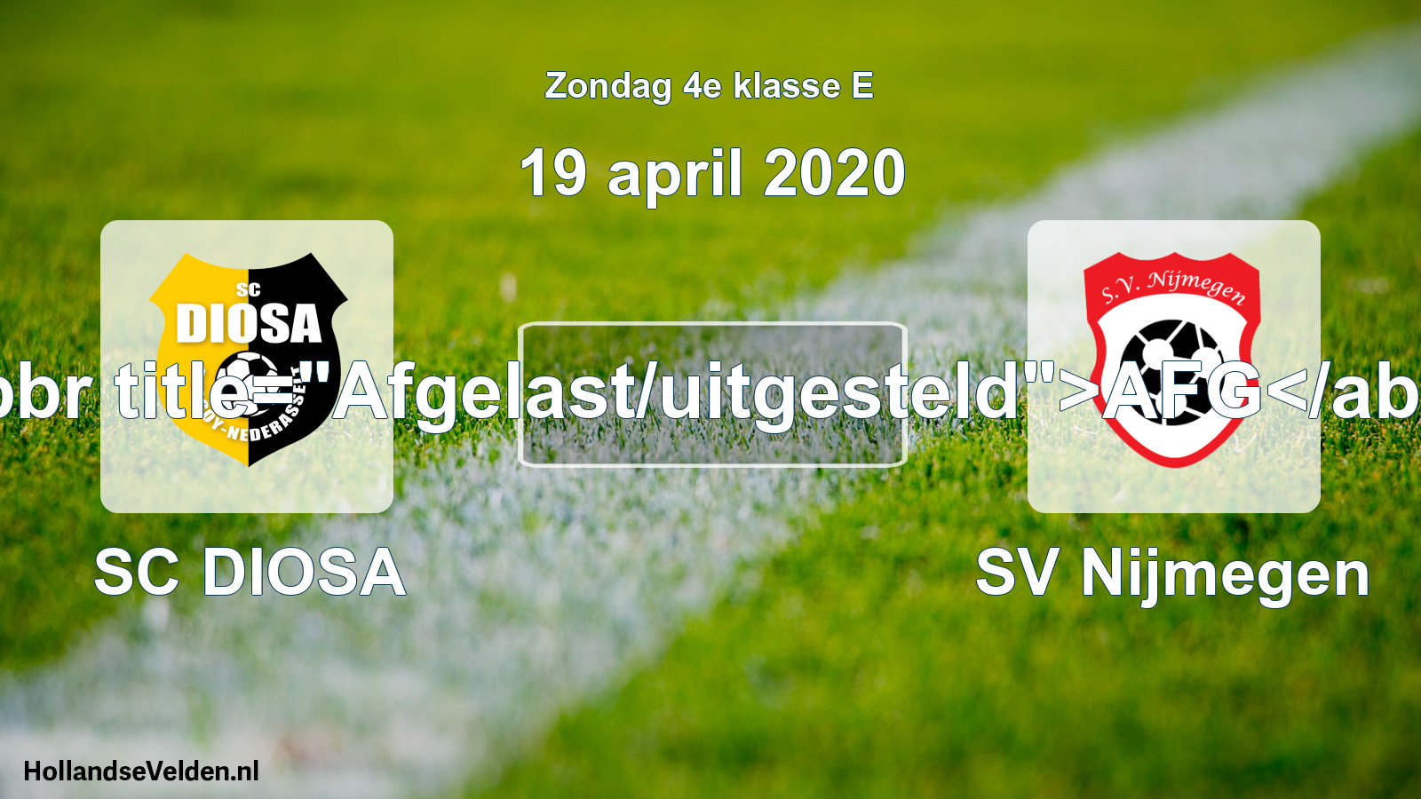 Scheduled Match: SC DIOSA - SV Nijmegen (19 April 2020)