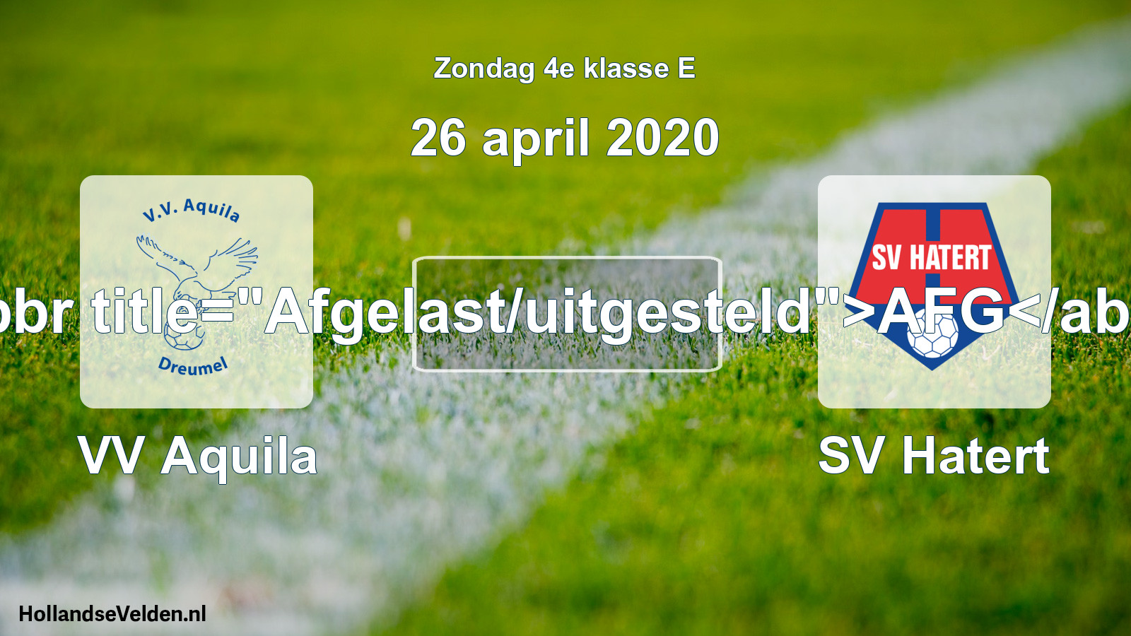 Scheduled Match: VV Aquila - SV Hatert (26 April 2020)