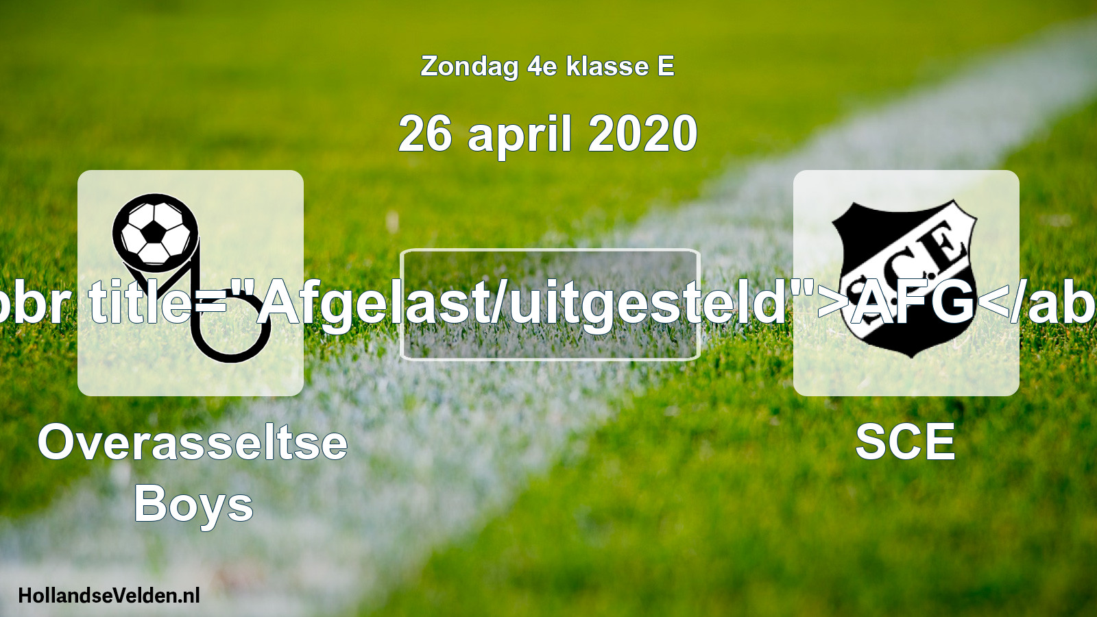 Scheduled Match: Overasseltse Boys - SCE (26 April 2020)