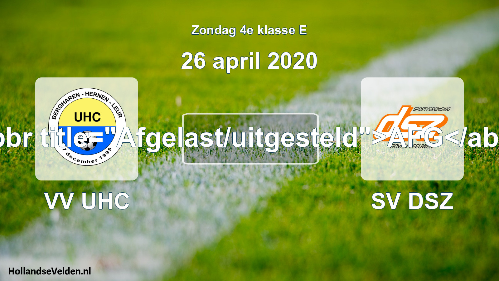 Scheduled Match: VV UHC - SV DSZ (26 April 2020)