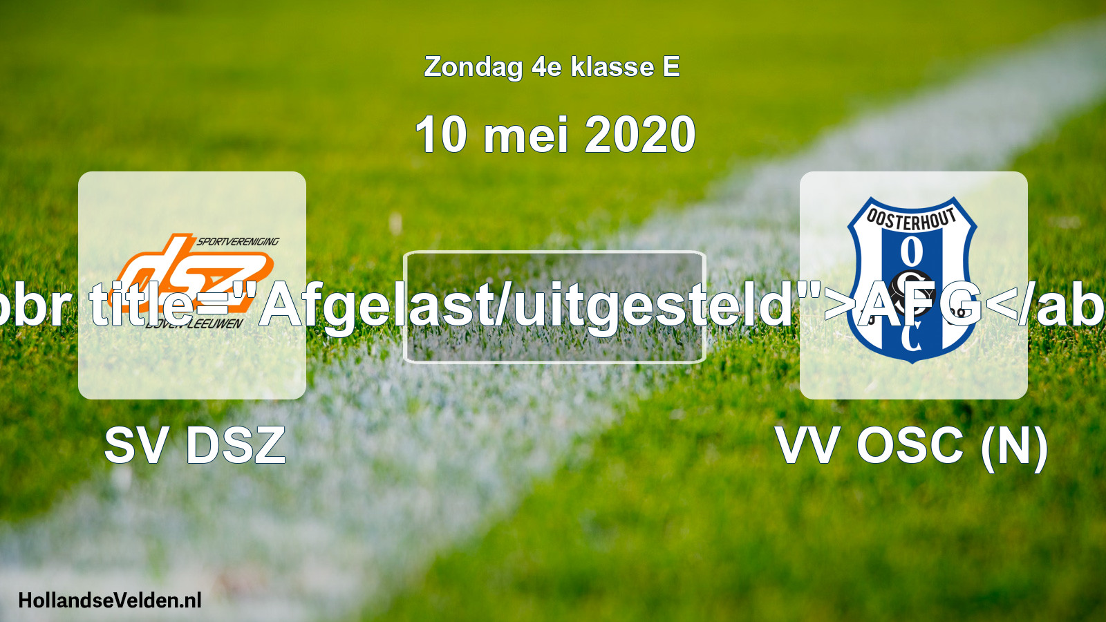 Scheduled Match: SV DSZ - VV OSC (N) (10 May 2020)