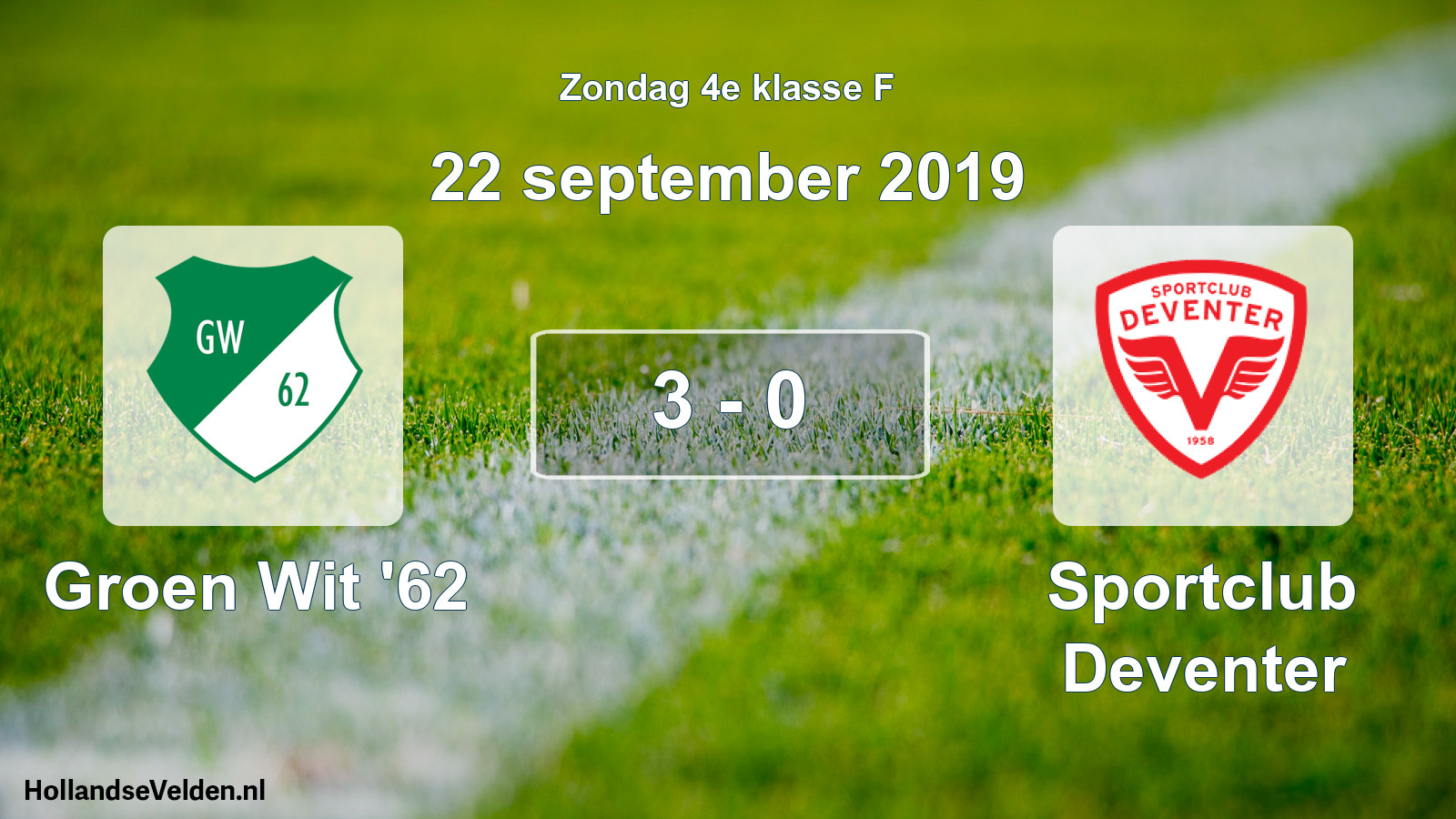 Total number of matches played: Groen Wit '62 - Sportclub Deventer 3 - 0 (22 September 2019)