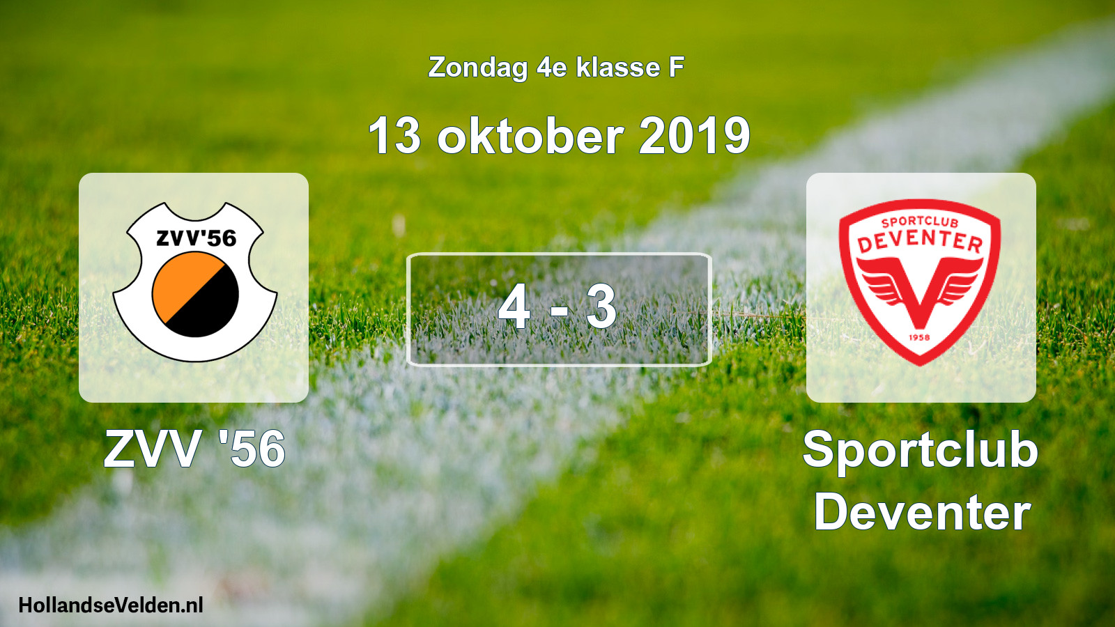 Total number of matches played: ZVV '56 - Sportclub Deventer 4 - 3 (13 October 2019)