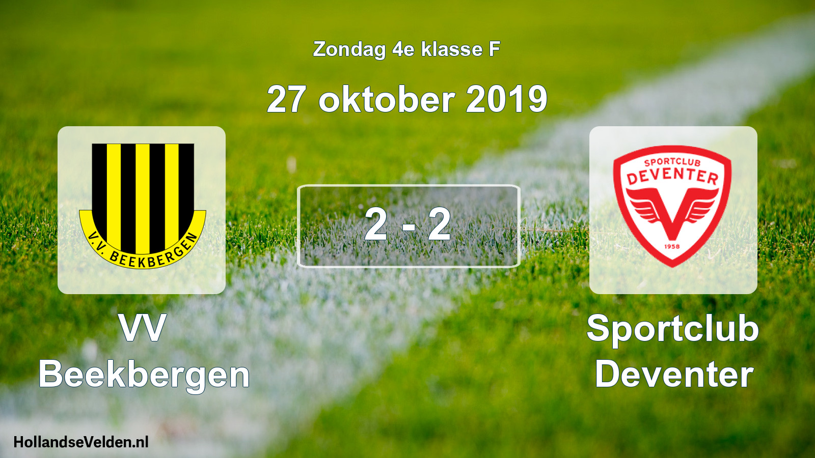 Total number of matches played: VV Beekbergen - Sportclub Deventer 2 - 2 (27 October 2019)
