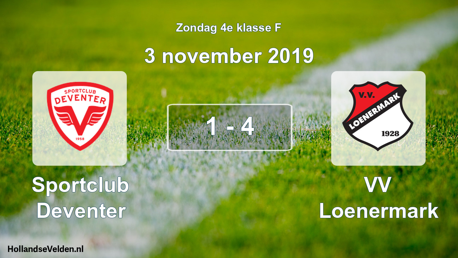 Total number of matches played: Sportclub Deventer - VV Loenermark 1 - 4 (3 November 2019)