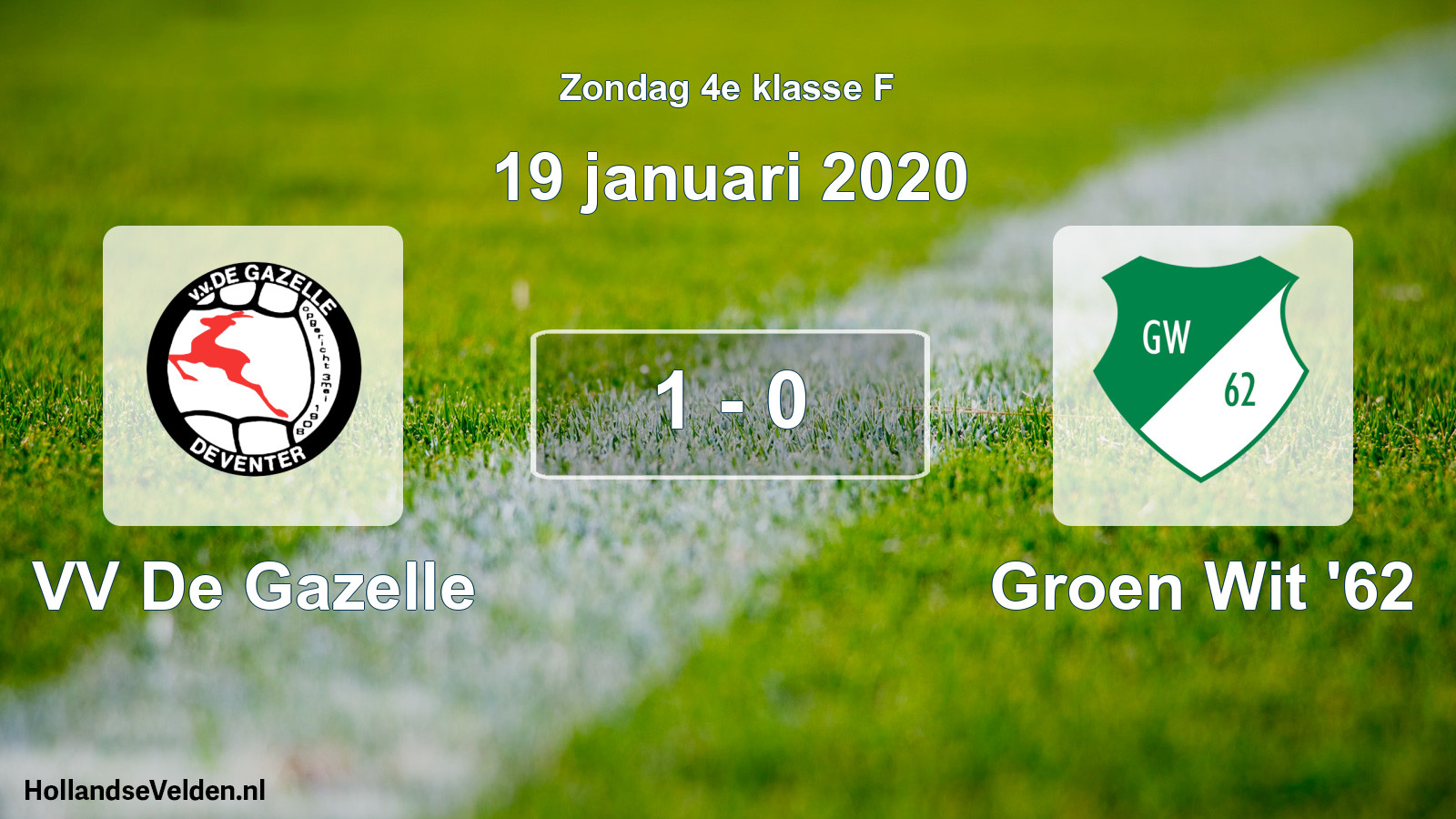 Total number of matches played: VV De Gazelle - Groen Wit '62 1 - 0 (19 January 2020)