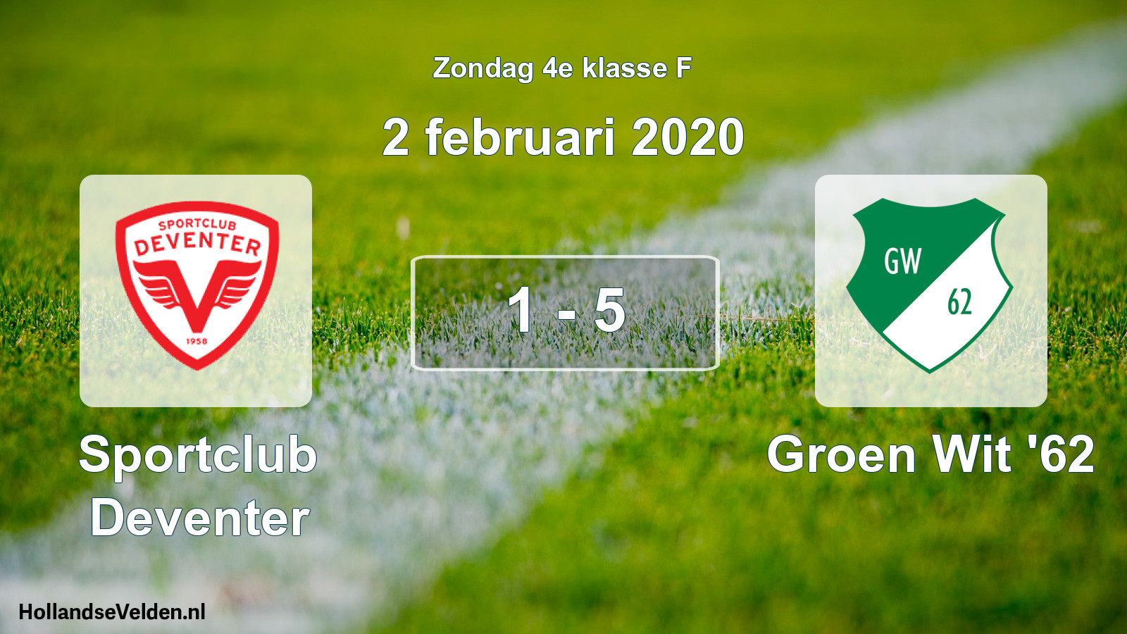 Total number of matches played: Sportclub Deventer - Groen Wit '62 1 - 5 (2 February 2020)