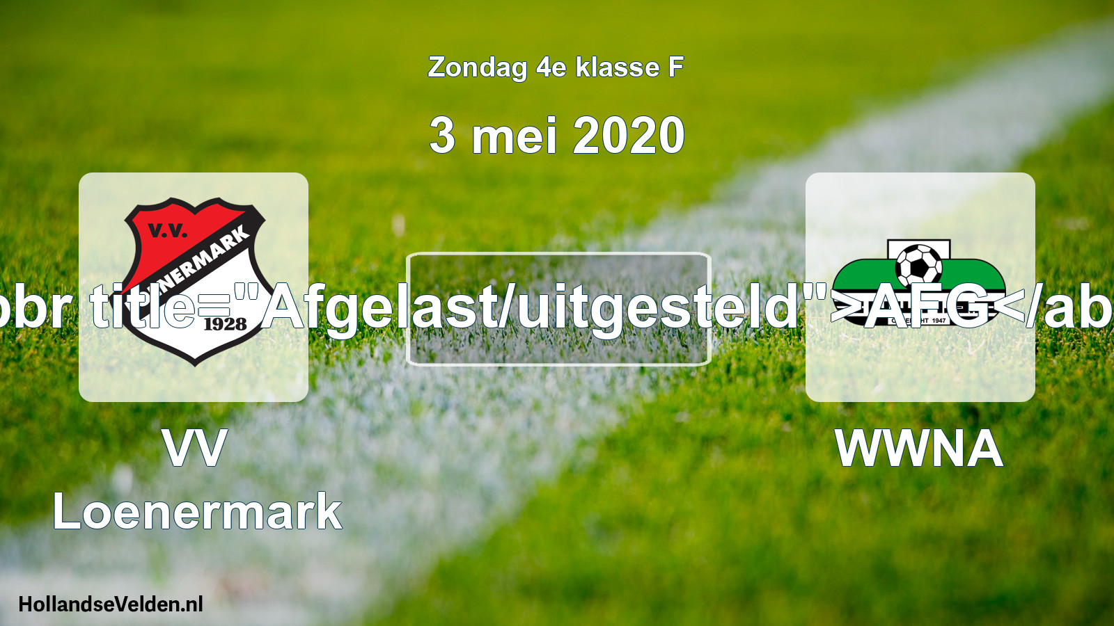 Scheduled Match: VV Loenermark - WWNA (3 May 2020)