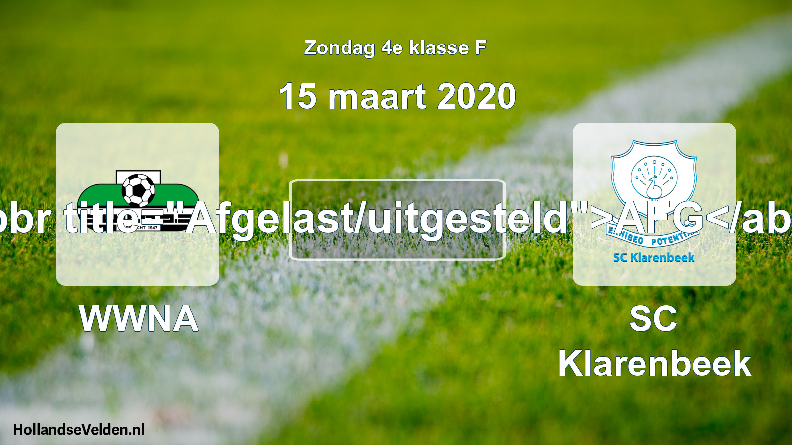 Scheduled Match: WWNA - SC Klarenbeek (15 March 2020)
