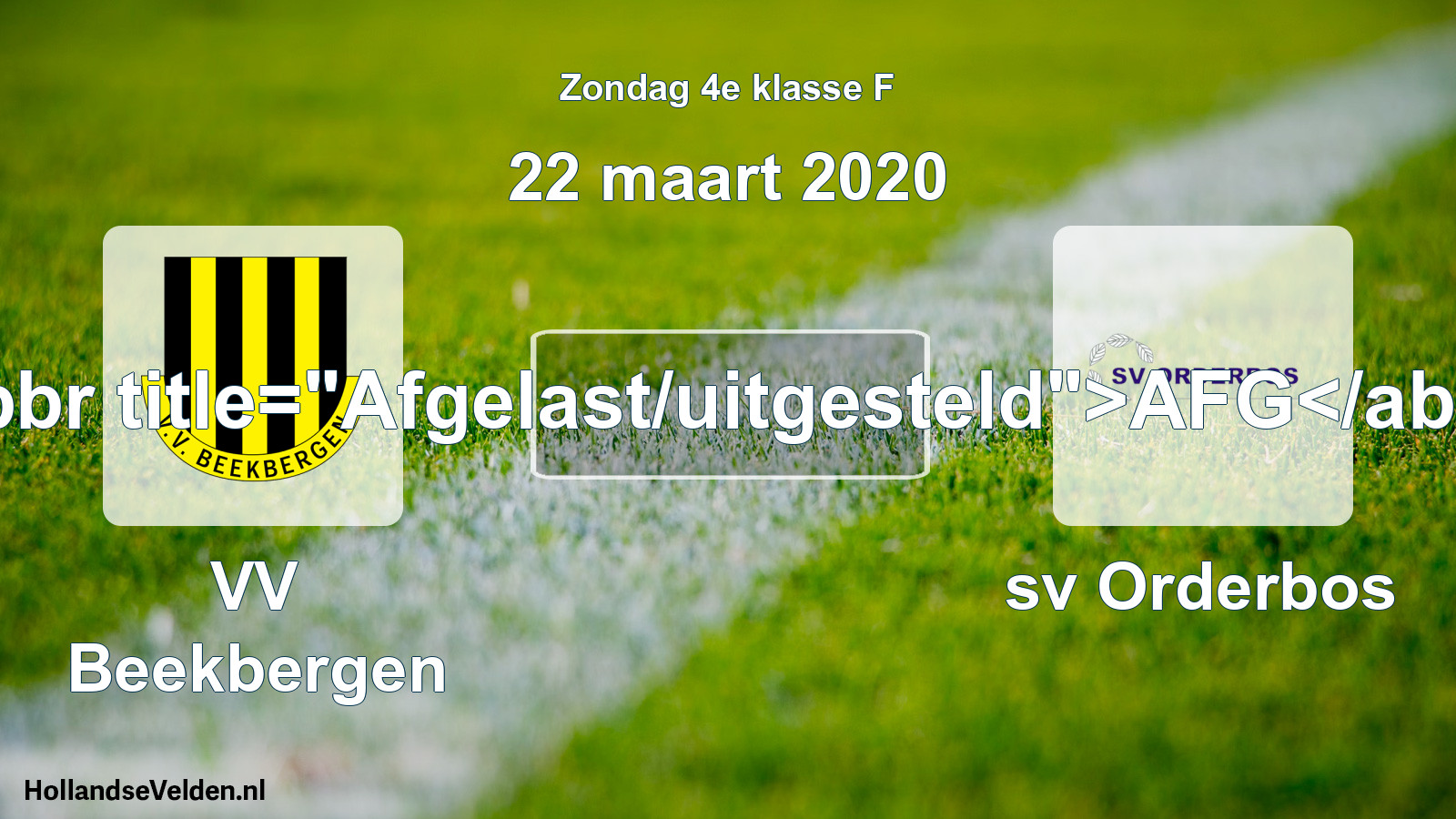 Scheduled Match: VV Beekbergen - sv Orderbos (22 March 2020)