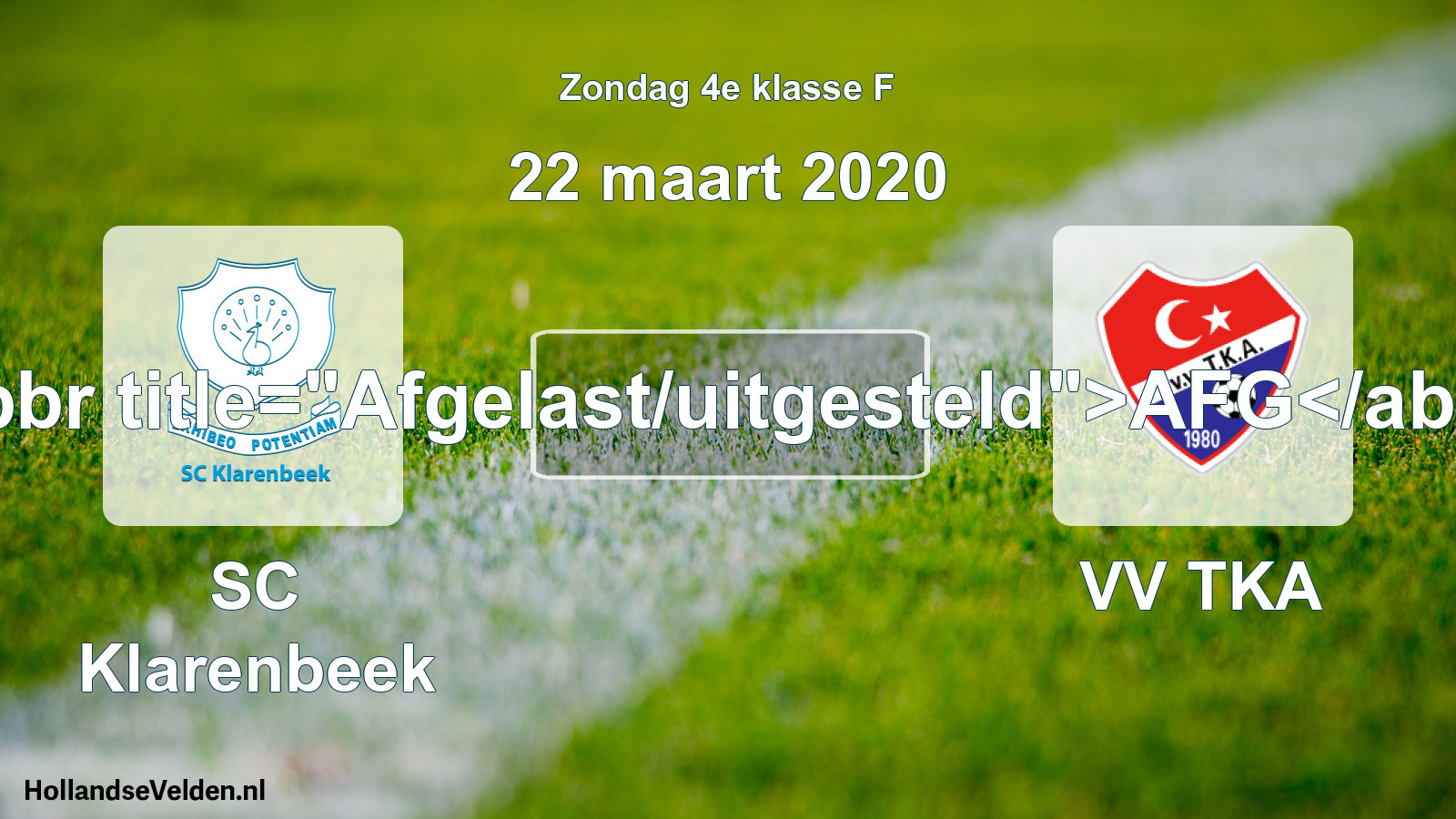 Scheduled Match: SC Klarenbeek - VV TKA (22 March 2020)