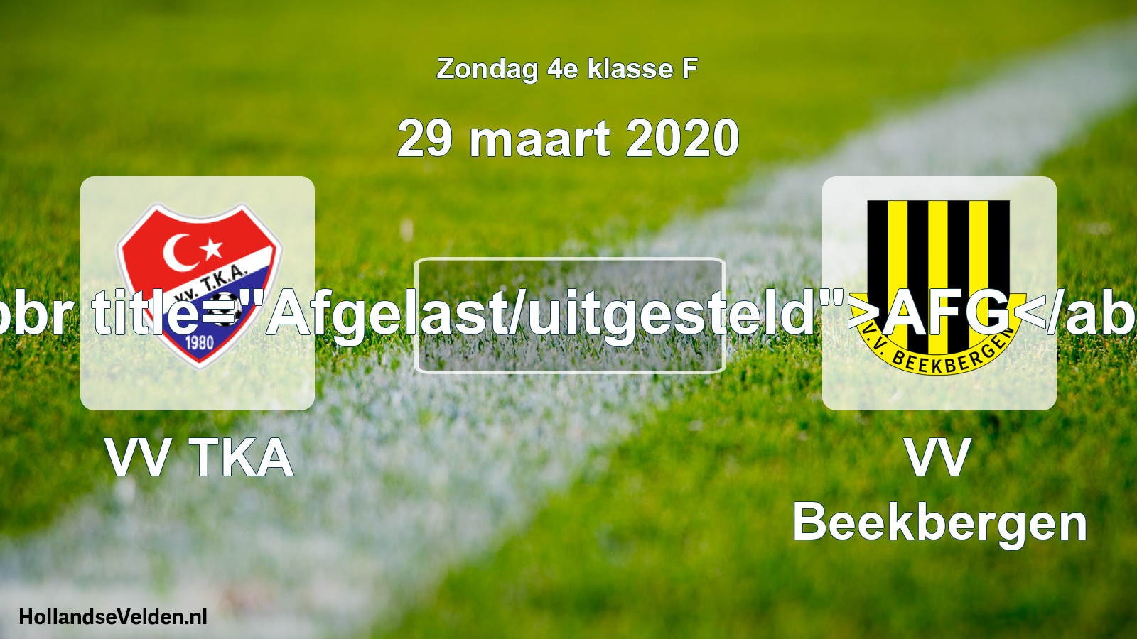 Scheduled Match: VV TKA - VV Beekbergen (29 March 2020)