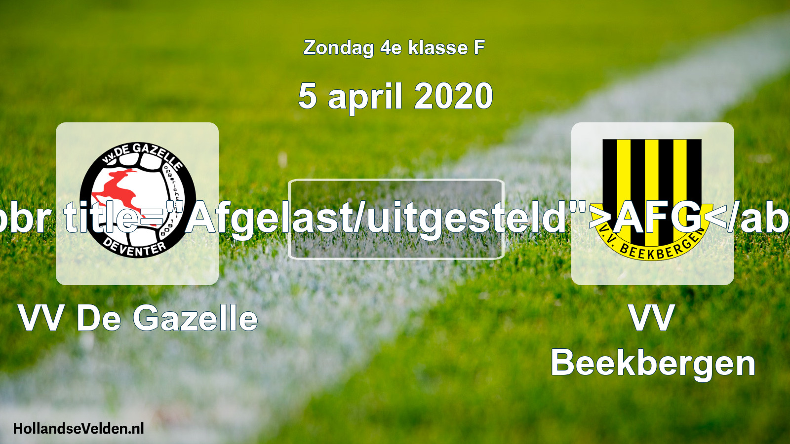 Scheduled Match: VV De Gazelle - VV Beekbergen (5 April 2020)