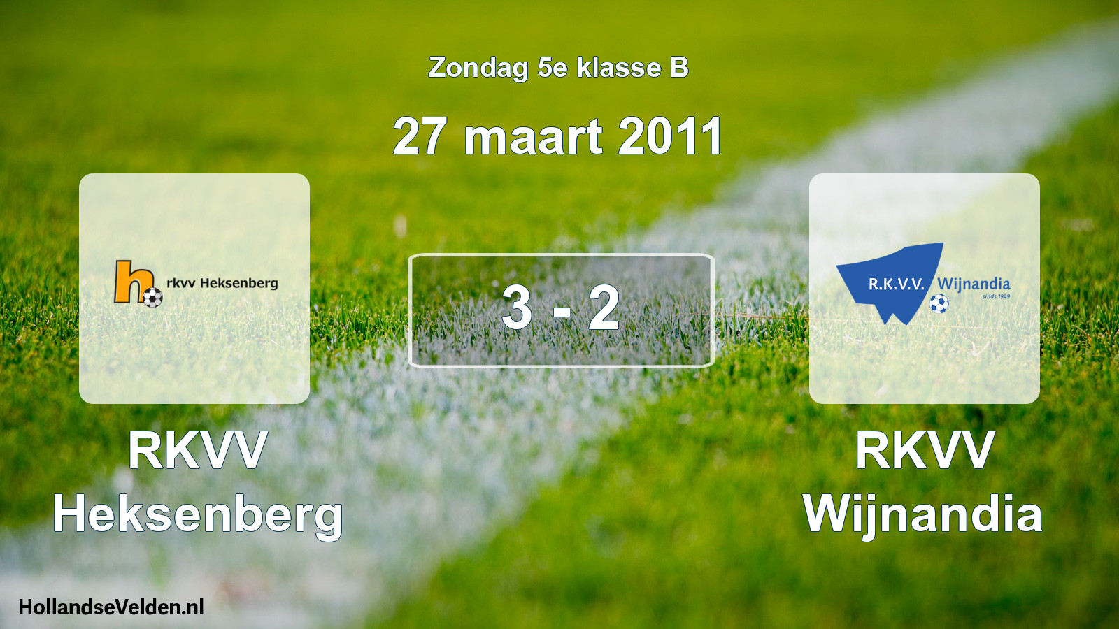 Total number of matches played: RKVV Heksenberg - RKVV Wijnandia 3 - 2 (27 March 2011)