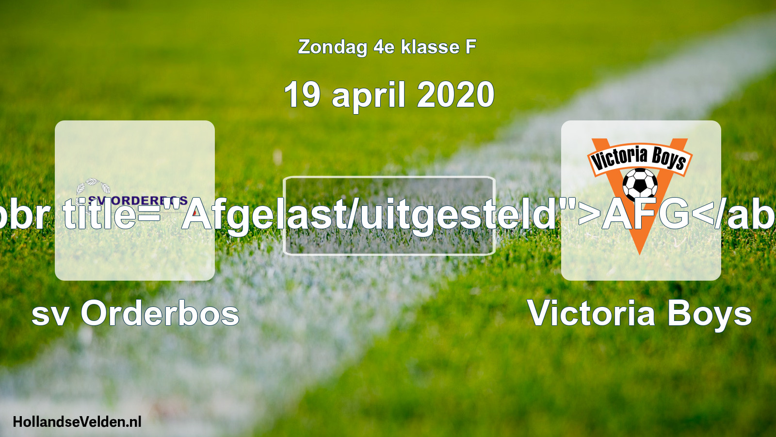 Scheduled Match: sv Orderbos - Victoria Boys (19 April 2020)