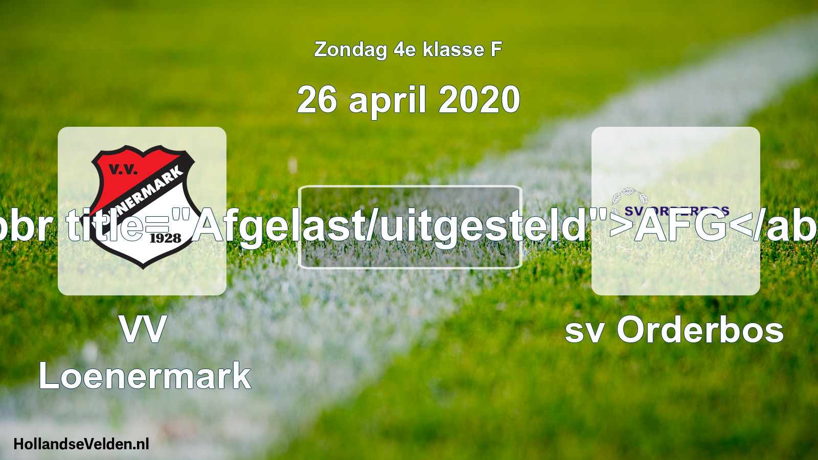 Scheduled Match: VV Loenermark - sv Orderbos (26 April 2020)